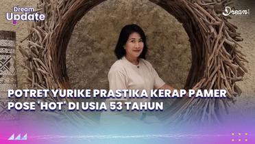Potret Yurike Prastika Kerap Pamer Pose 'Hot' di Usia 53 Tahun