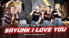 James AP, Fida AP X Trio Macan - Sayunk I Love You (Official Music Video)