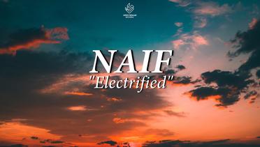 Naif - Electrified