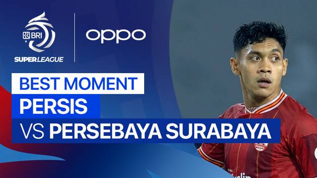 Best Moment PERSIS vs PERSEBAYA Surabaya | BRI Super League 2025/26