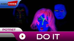 Potret - Do It | Official Video