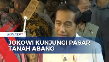 Momen Kunjungan Presiden Jokowi ke Pasar Tanah Abang Disambut Riuh Warga!
