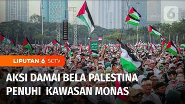 Aksi Bela Palestina Besar-besaran Digelar di Monas, Kecam Serangan Israel di Gaza | Liputan 6
