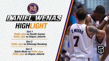 Daniel Wenas Full Highlight IBL Series 1, 2 & 3 - 2017/18