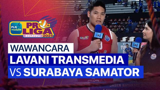 Wawancara Pasca Pertandingan| Final Four Putra: Jakarta Lavani Livin Transmedia vs Surabaya Samator | PLN Mobile Proliga 2025