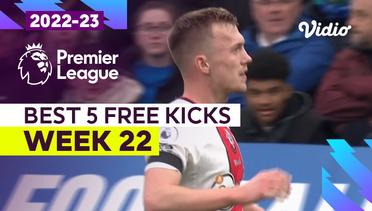 5 Tendangan Bebas Pekan Ini | Matchweek 24 | Premier League 2022/23