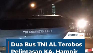 Dua Bus TNI AL Terobos Pelintasan KA, Hampir Ditabrak Kereta