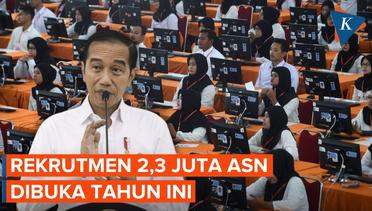 Siap-siap, Jokowi Umumkan Rekrutmen ASN Lebih Dari 2 Juta Formasi