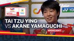 Highlight | Tai Tzu Ying (TPE) vs Akane Yamaguchi (JPN) | TotalEnergies BWF World Championships 2021