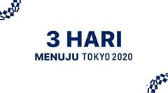 Countdown D-3: 3 Hari Jelang Olimpiade Tokyo 2020