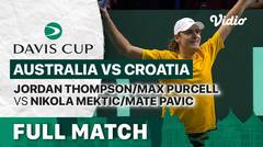 Full Match | Semifinal: Australia vs Croatia | Jordan Thompson/Max Purcell vs Nikola Mectic/Mate Pavic | Davis Cup 2022