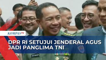 Disetujui jadi Panglima TNI, Jenderal Agus Subiyanto Paparkan Visi TNI PRIMA!