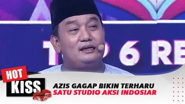 Dikenal Sebagai Komedian, Azis Gagap Bikin Terharu Satu Studio Aksi Indosiar | Hot Kiss