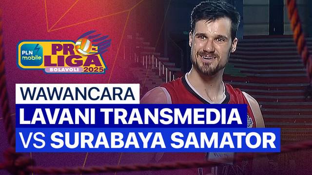 Wawancara Pasca Pertandingan | Final Four Putra: Jakarta Lavani Livin Transmedia vs Surabaya Samator | PLN Mobile Proliga 2025