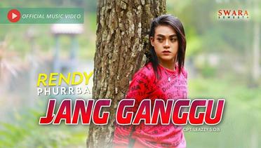 Rendy Phurrba - Jang Ganggu (Official Music Video)