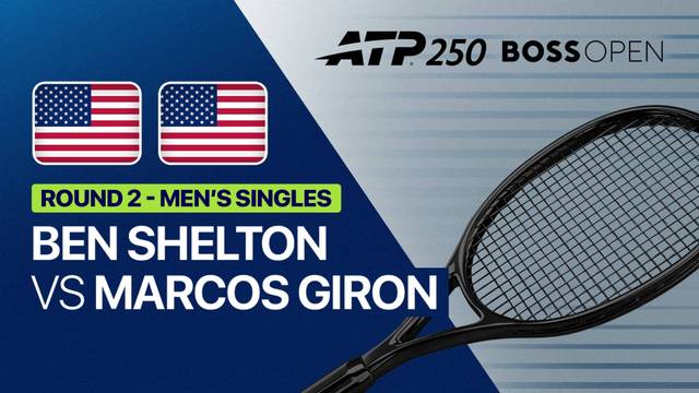 Ben Shelton vs Marcos Giron - Full Match | ATP 250: BOSS Open 2026