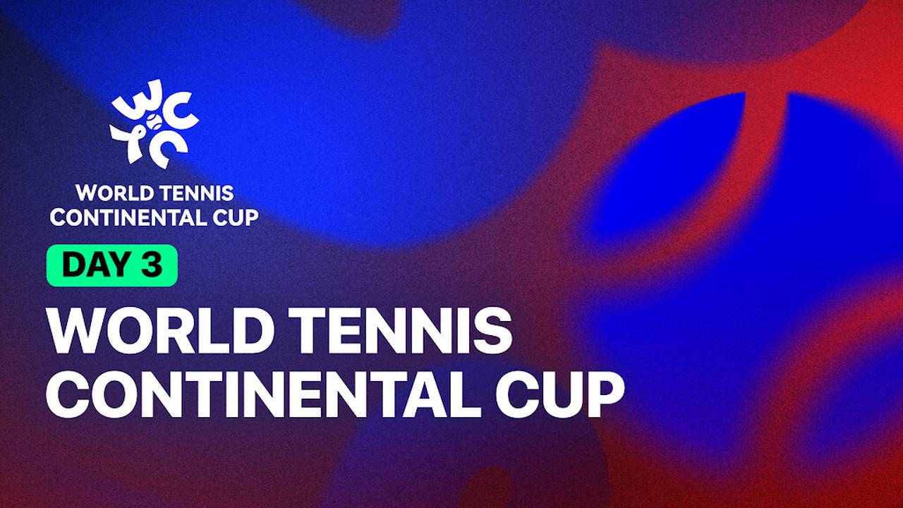 World Tennis Continental Cup 2025 - Day 3 Session 1 - Full Match | World Tennis Continental Cup 2025