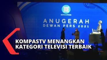 Raih Penghargaan di Anugerah Dewan Pers 2021, KompasTV Dinobatkan sebagai Media Televisi Terbaik
