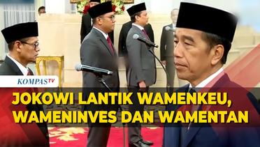 [FULL] Jokowi Lantik Wamenkeu, Wamentan dan Wameninves Kabinet Indonesia Maju di Istana Negara