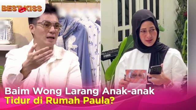 Cuitan Sindiran Paula Viral, Hubungan dengan Baim Wong Memanas? | Best Kiss