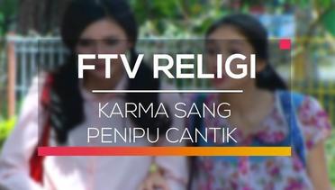 FTV Religi - Karma Sang Penipu Cantik