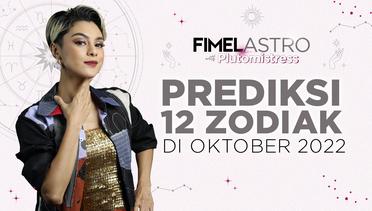 FimelAstro- Prediksi 12 Zodiak di Bulan Oktober 2022