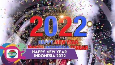 Semua Bersorak Semua Bergembira!! Happy New Year 2022 Waktu Indonesia Tengah!!! | Happy New Year 2022