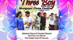 Film Pendek #The Movie 313 Part2 (Three Boy Mengejar Cinta Cecil)