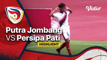 Highlight - Putra Jombang vs Persipa Pati | Liga 3 Nasional 2021/22