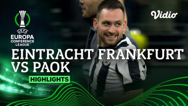 Eintracht Frankfurt vs PAOK - Highlights | UEFA Europa Conference League 2023/24