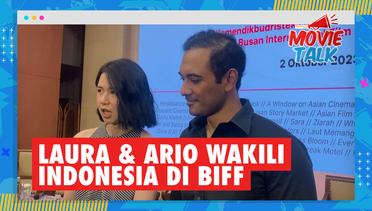 Laura Basuki Bangga Wakili Indonesia Di BIFF 2023, Ario Bayu Pertanda Kebangkitan Industri Film Kita