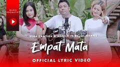 Fira Cantika & Nabila Ft. Bajol Ndanu - Empat Mata (Official Lyric Video)