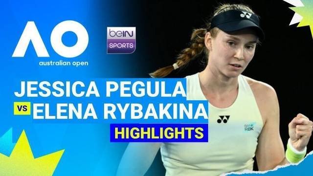 Jessica Pegula (USA) vs Elena Rybakina (KAZ) - Highlight | Australian Open 2026