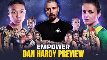 Dan Hardy Previews ONE: EMPOWER