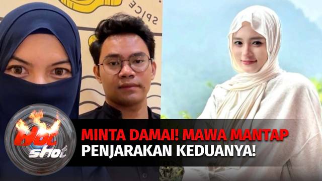 Inara Rusli & Insanul Fahmi Minta Damai Mawa Mantap Penjarakan Keduanya! | Hot Shot