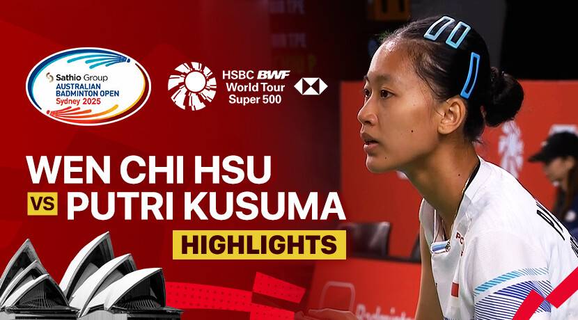 Wen Chi Hsu (TPE) vs Putri Kusuma Wardani (INA) - Women's Singles Round of 16 | SATHIO GROUP Australian Open 2025