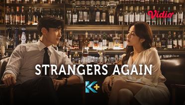 Strangers Again - Trailer