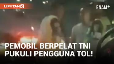 Bengis! Pengendara Mobil Berpelat TNI Pukuli Pengguna Jalan di Tol Jagorawi