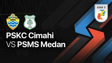 Full Match - PSKC Cimahi vs PSMS Medan | Liga 2 2022/23