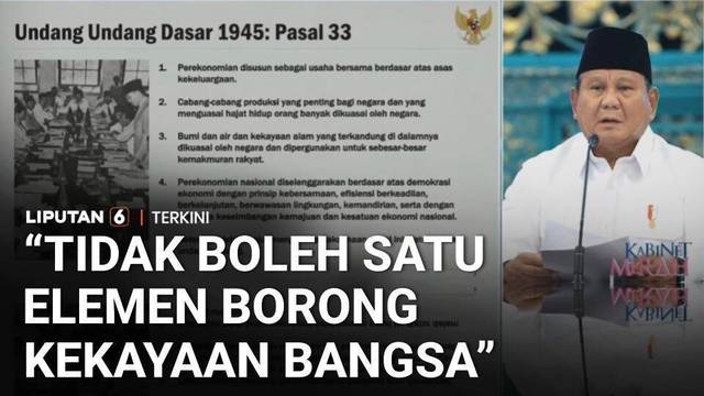 Prabowo Tegaskan Kekayaan Alam Harus Dinikmati Seluruh Rakyat | Liputan 6