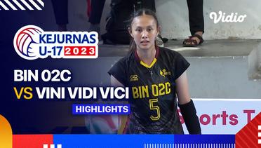 Putri: BIN 02C vs Vini Vidi Vici - Highlights | Kejurnas Bola Voli Antarklub U-17 2023