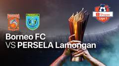 Full Match - Borneo FC vs Persela Lamongan | Shopee Liga 1 2020