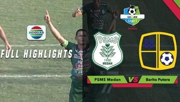 PSMS Medan (3)  vs (2) Barito Putera - Full Highlight | Go-Jek Liga 1 Bersama Bukalapak