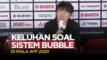 Keluhan Pelatih Timnas Indonesia, Shin Tae-yong Soal Sistem Bubble di Piala AFF 2020