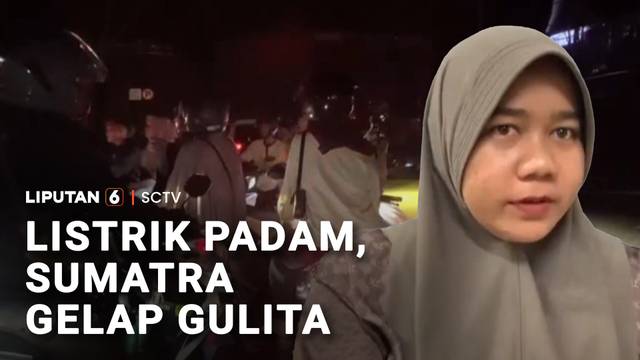 Listrik Padam Massal, Sebagian Besar Wilayah Sumatra Gelap Gulita | Liputan 6