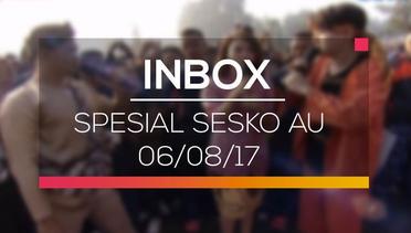 Inbox - Spesial Sesko AU 06/08/17