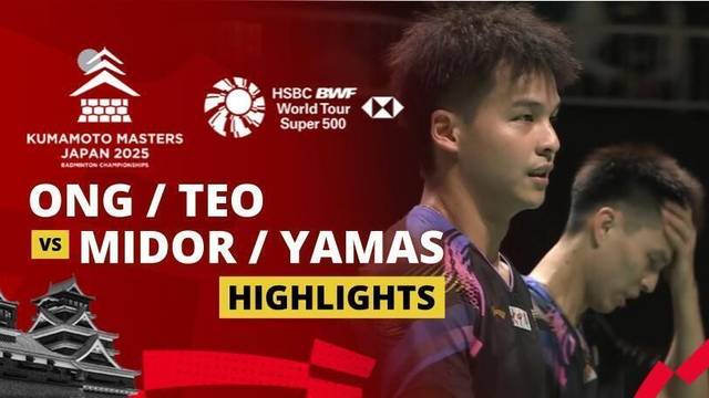 Ong Yew Sin/Teo Ee Yi (MAS) vs Hiroki Midorikawa/Kyohei Yamashita (JPN) - Highlight | Kumamoto Masters Japan 2025