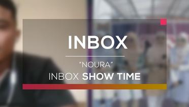 Noura (Inbox Show Time)