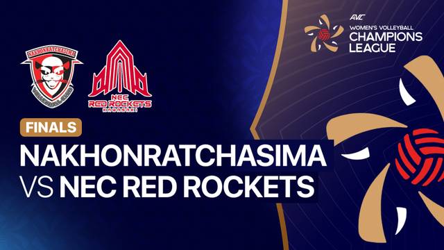 Finals: Nakhonratchasima Qmnic vs NEC Red Rockets - Full Match | AVC Women's Champions League 2026