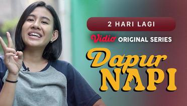 Dapur Napi - Vidio Original Series | 2 Hari Lagi